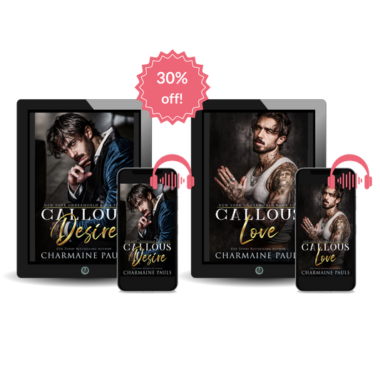 E-book and audiobook covers of 'Callous Desire' and 'Callous Love' with a 30% off badge.