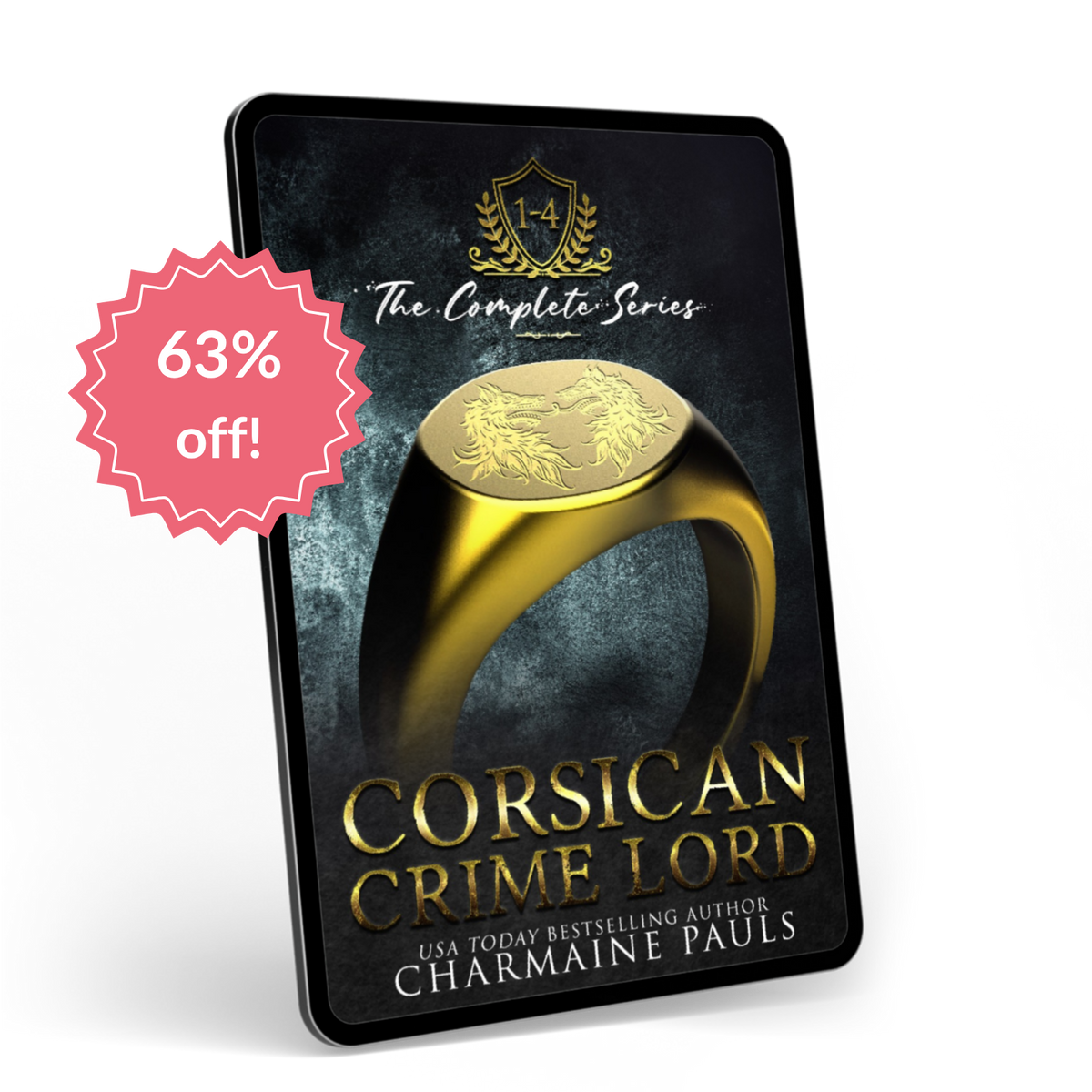 E-book of the 'Corsican Crime Lord (The Complete Series)' by Charmaine Pauls featuring a gold signature ring on the cover and a '63% off' discount label.